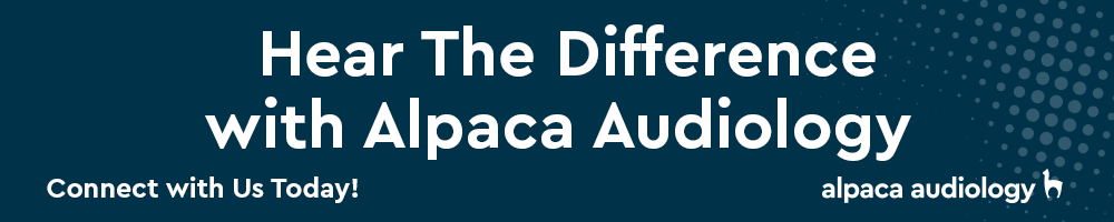 Alpaca Audiology Hear the Difference - September 2021